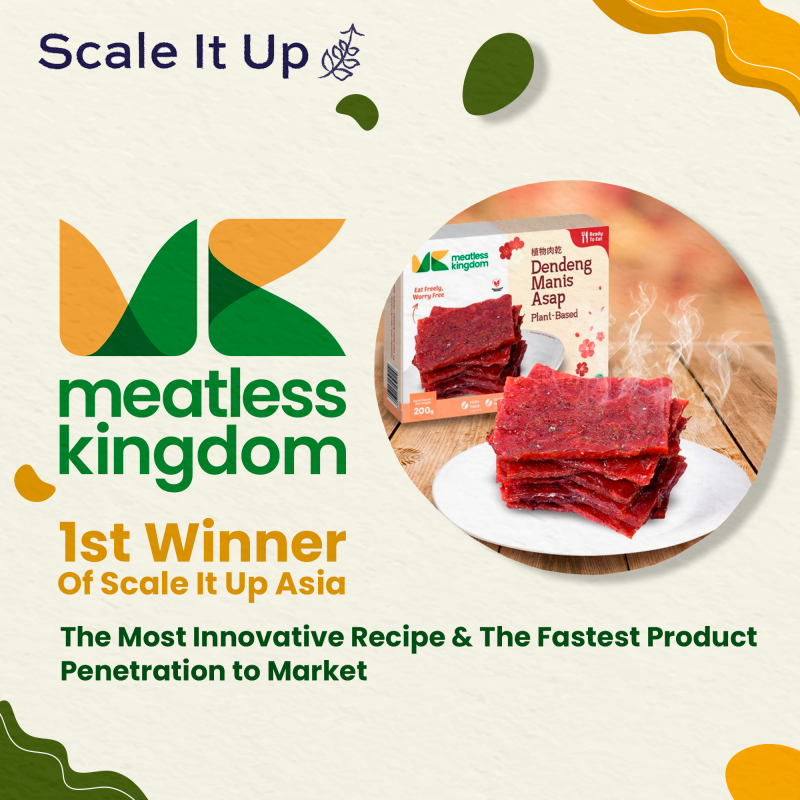 Proud! Meatless Kingdom got 1st Place for Scale It Up! Asia-Pacific.